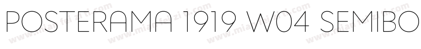 Posterama 1919 W04 SemiBold字体转换
